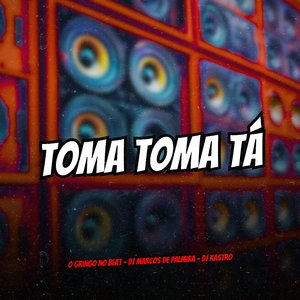Toma Toma Tá