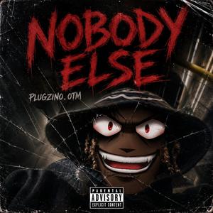 Nobody Else
