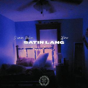 Satin Lang (feat. J emm Dahon)