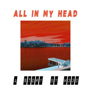 All in My Head