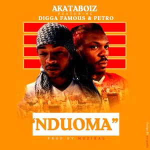 Nduoma (feat. Digga Famous & 23 Petro)
