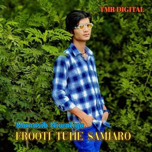 Frooti Tuhe Samjaro
