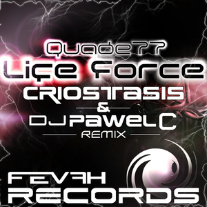 Life Force (Criostasis & DJ Pawel C Remix)