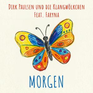 Morgen (feat. Die Klangwölkchen & Faryna)