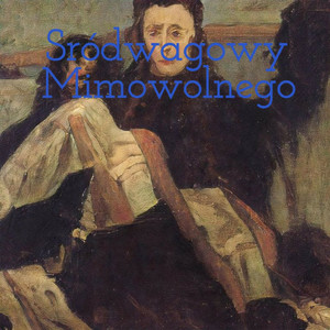 Sródwagowy Mimowolnego