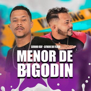 Menor do Bigodin
