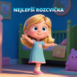 NEJLEPŠÍ ROZCVIČKA