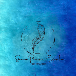 Siento, Pienso, Escribo