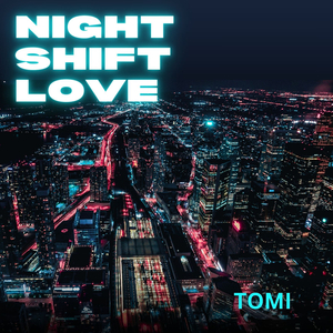 Night Shift Love