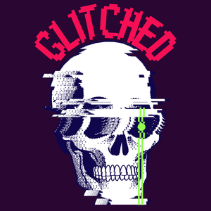 Glitched