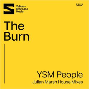 The Burn (Julian Marsh House Extended Mix)