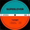 Superlover - Tonight