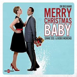 Merry Christmas, Baby (feat. Sinne Eeg & Bobo Moreno)
