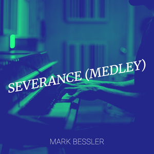 Severance (Medley)