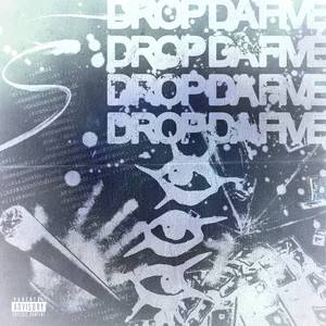 drop da five!