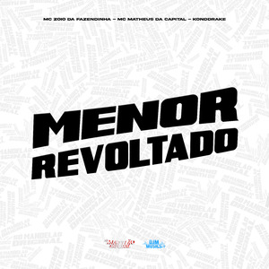 Menor Revoltado