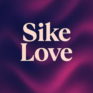 Sike Love