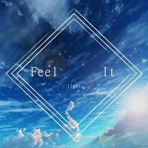 Feel It