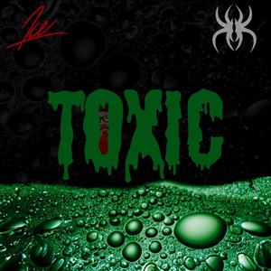 Toxic (feat. Krizz Kaliko)