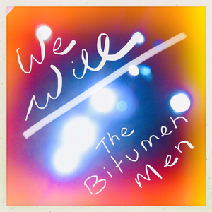 We Will