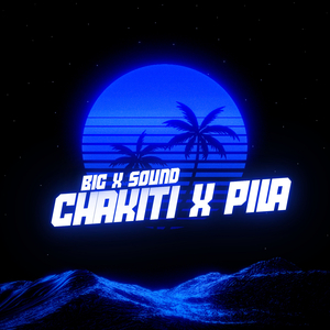 Chakiti x pila