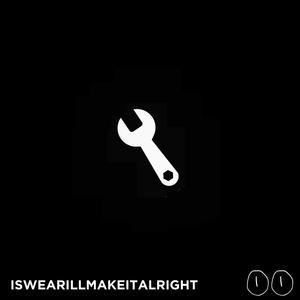 iswearillmakeitalright (alwaysonmymind)