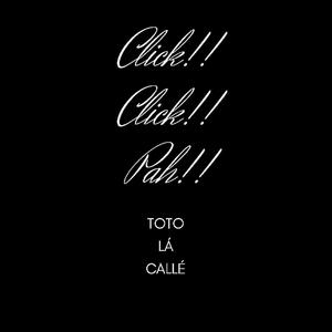 Click!!Click!!Pahh!!