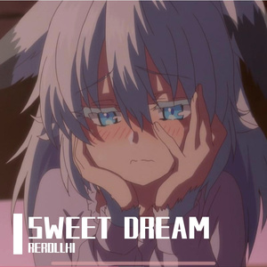 SWEET DREAM