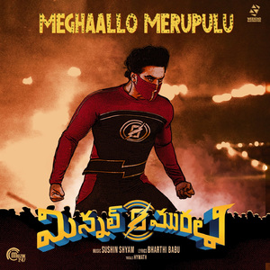 Meghaallo Merupulu (From "Minnal Murali")