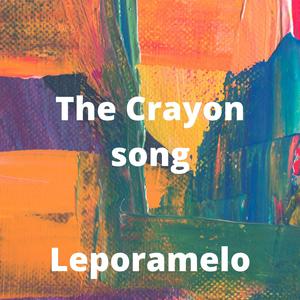 The Crayon Song