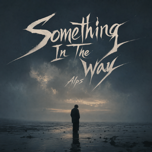 Something In The Way