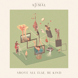 Above All Else, Be Kind (Acoustic Quarantine Version)