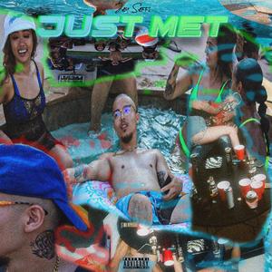 Just Met