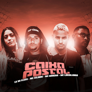 Caixa Postal (feat. Mc Morena & Mc Laranjinha) (Brega Funk)