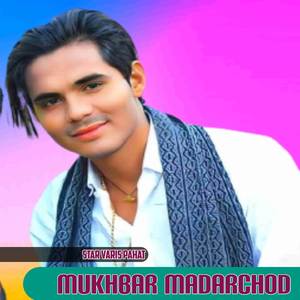 MUKHBAR MADARCHOD