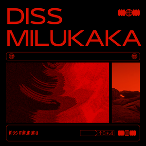Diss Milukaka