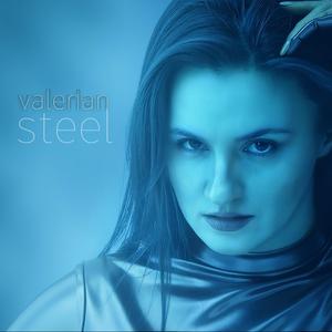 VALERIAN STEEL (rai di ri di dam)