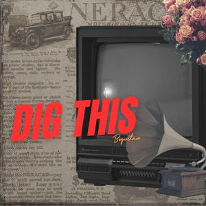 dig this