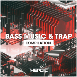 Bass Music & Trap - LVL 1 (Continuous Mix)