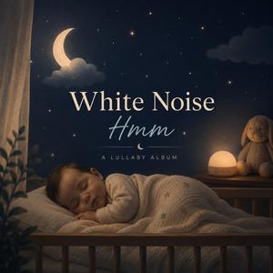 White Noise Hmm Kehtolaulu