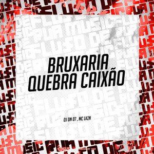 Bruxaria Quebra Caixão