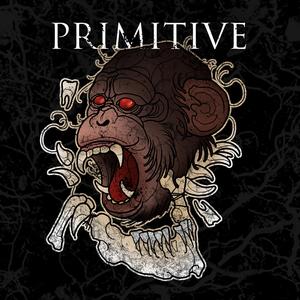 Primitive (Scriptures Burning)