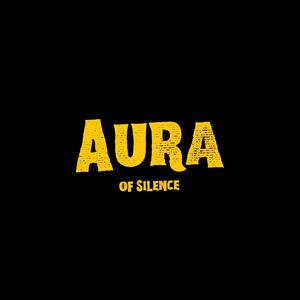 The Aura of Silence