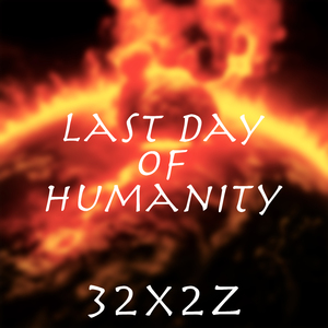 Last Day Of Humanity