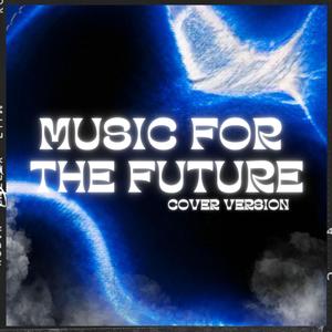 Music for the Future