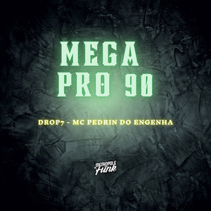 MEGA PRO 90