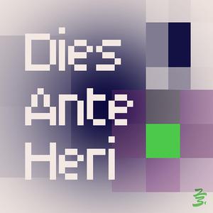 Dies Ante Heri