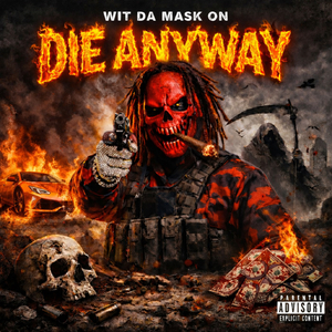 Die Anyway