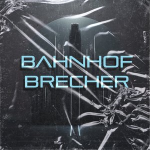 Bahnhofbrecher