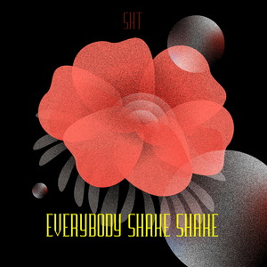 Everybody Shake Shake